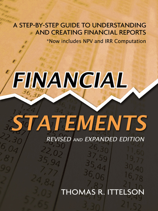 Title details for Financial Statements, Revised and Expanded Edition by Thomas Ittelson - Available